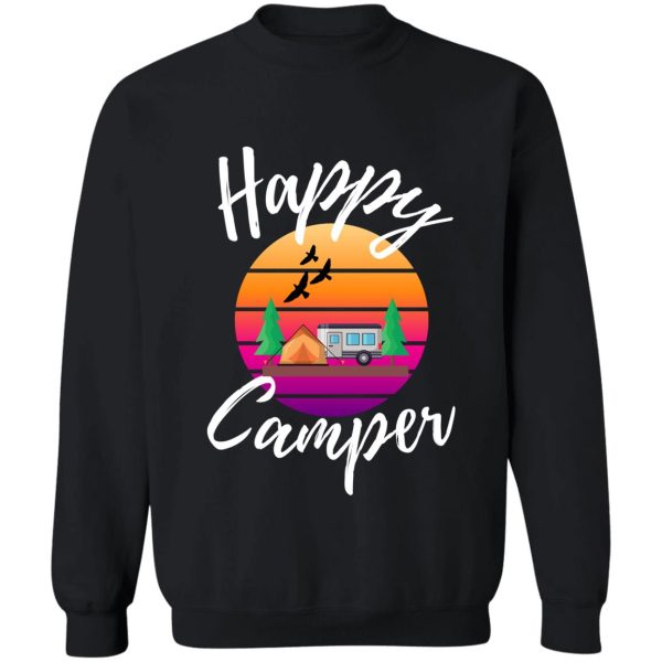 happy camper retro - rv life sweatshirt