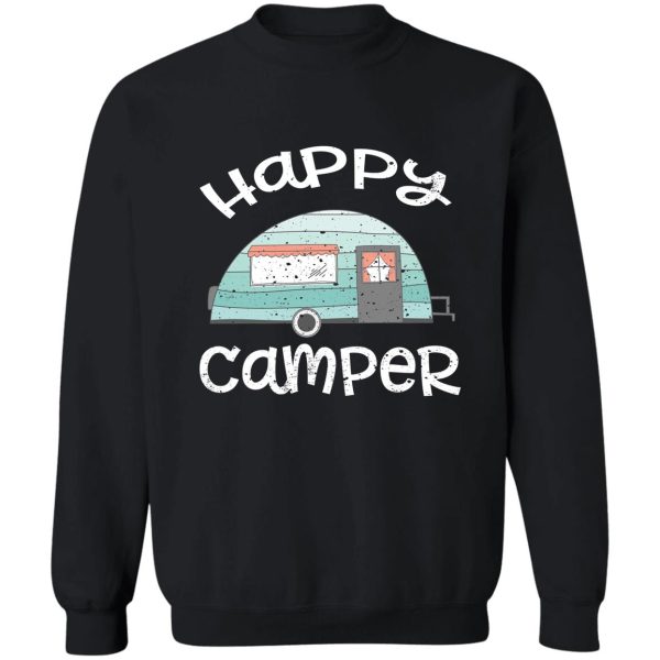 happy camper retro trailer rv caravan camping sweatshirt