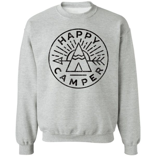 happy camper shirt sweatshirt