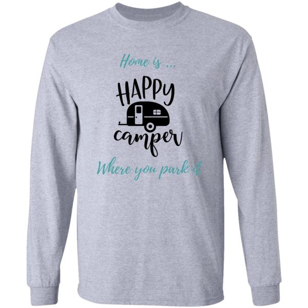 happy camper t-shirt life style long sleeve