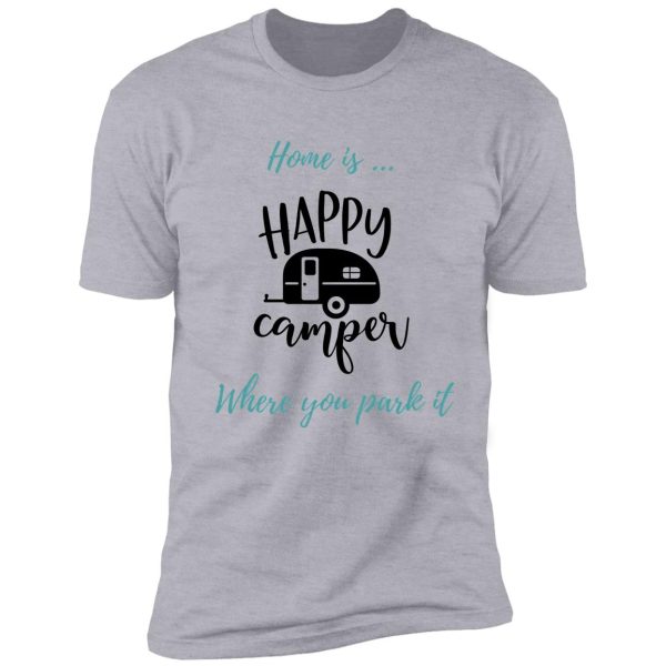 happy camper t-shirt life style shirt