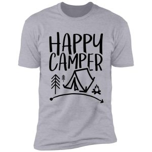 happy camper t-shirt. shirt