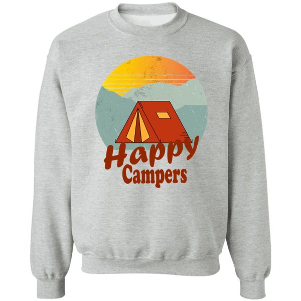 happy campers-summer. sweatshirt