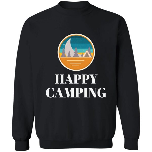 happy camping sweatshirt