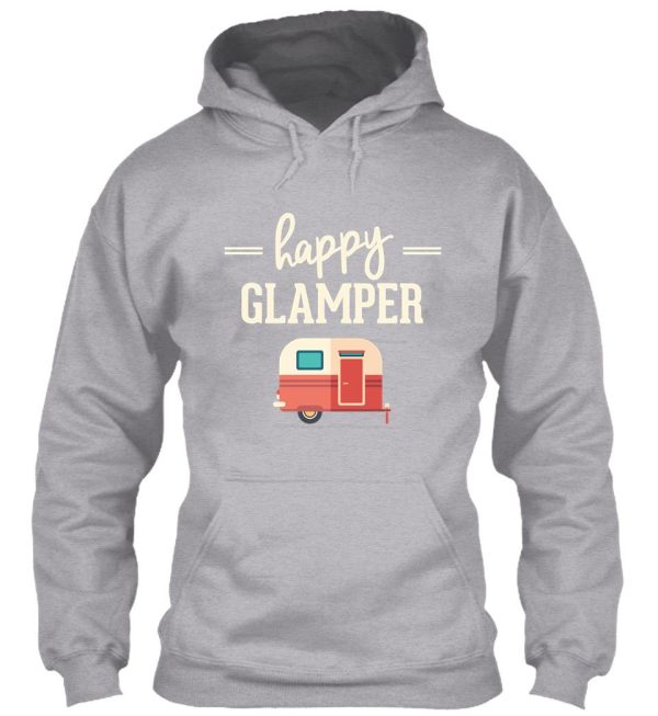 happy glamper - glamping camping hoodie