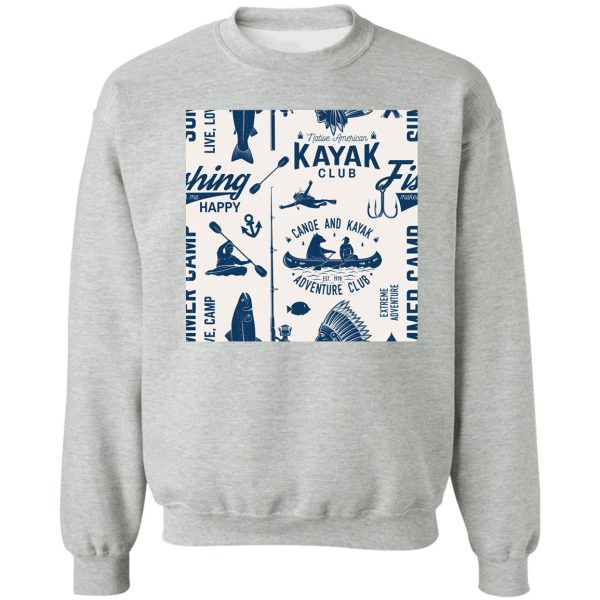 happy kayaking sweatshirt