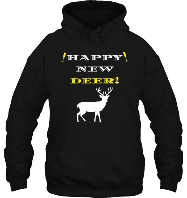 happy new deer- funny new years eve hoodie