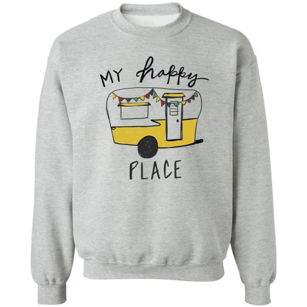 happy place sweatshirt