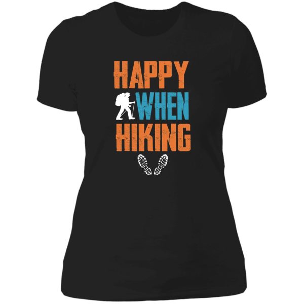 happy when hiking lady t-shirt