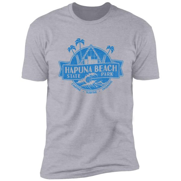hapuna beach state park shirt