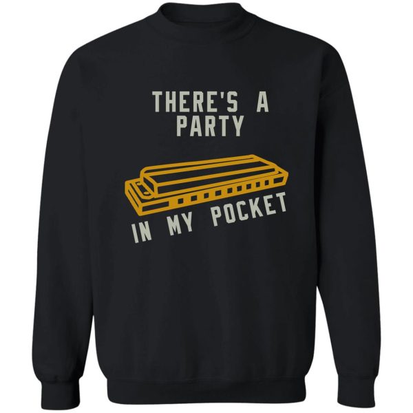 harmonica party in my pocket sweatshirt
