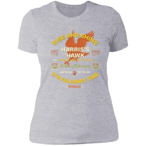 harriss hawk falconers shirt - rise and shine its falconry time ii lady t-shirt