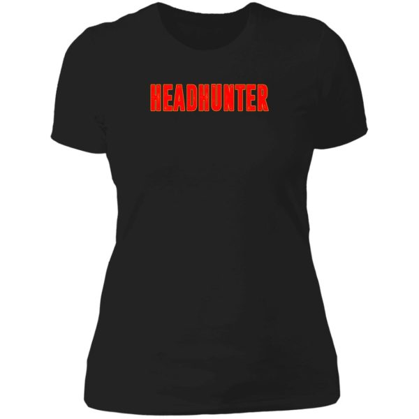 headhunter lady t-shirt
