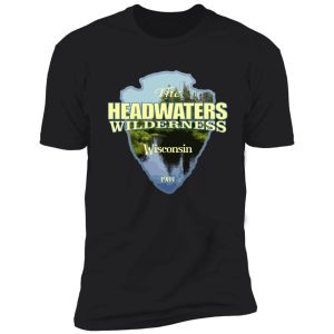headwaters wilderness (arrowhead) shirt
