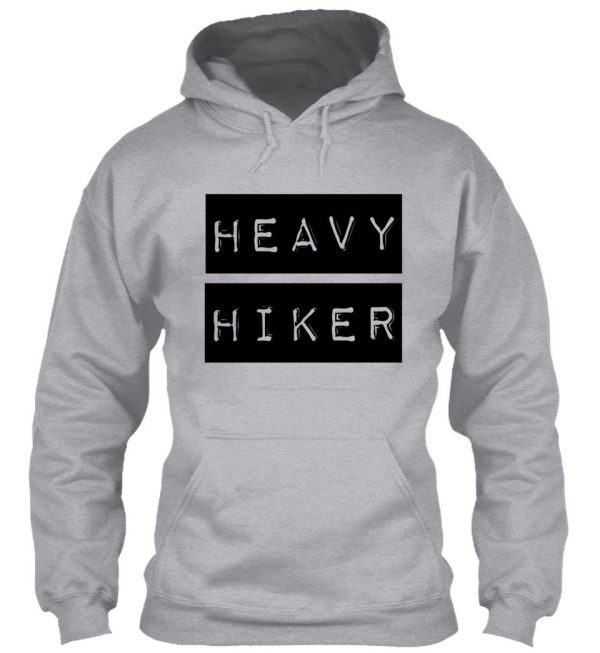 heavy hiker hoodie