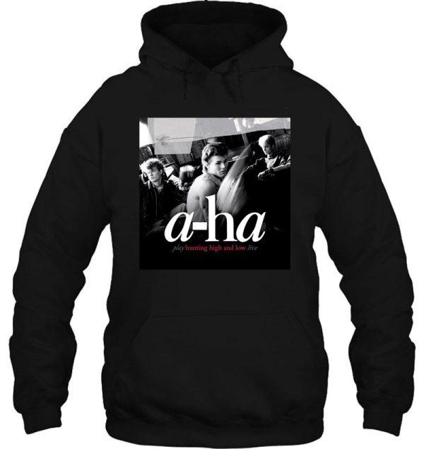 high hunting a-ha and low play hoodie