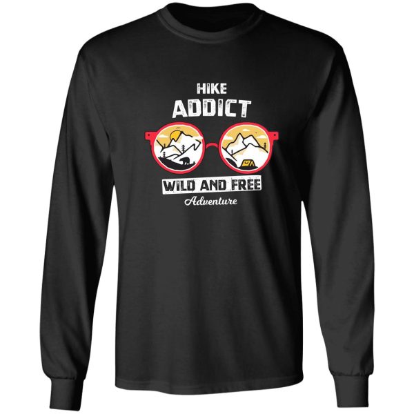 hike addict wild and free adventure long sleeve