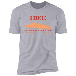 hike camelback mountain! shirt