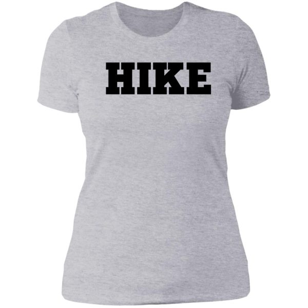 hike college for camper hiker lady t-shirt