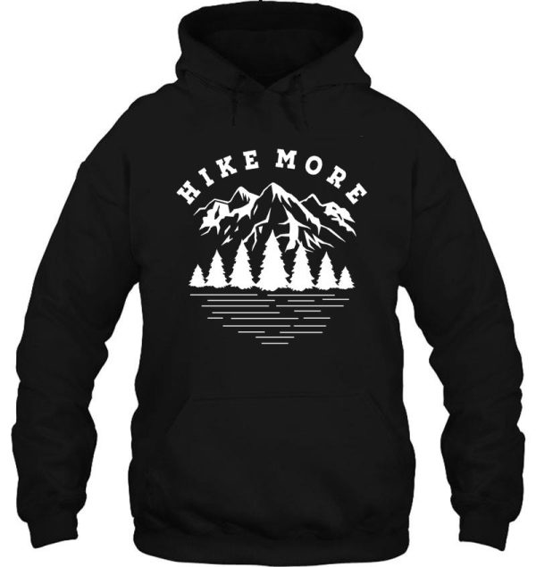 hike more hoodie