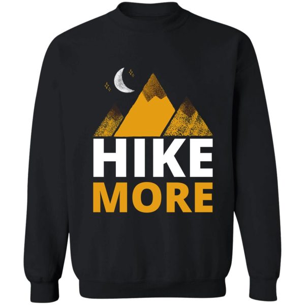hike more sweatshirt