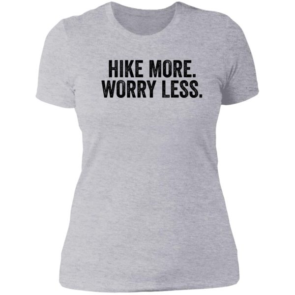 hike more worry less camper fisher hunter lady t-shirt