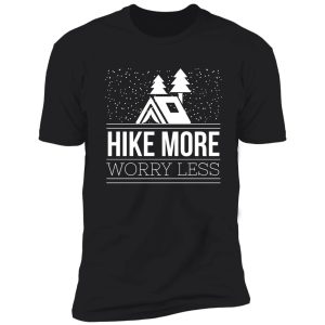 hike more worry less gift for hiking lovers shirt