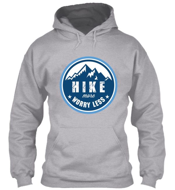 hike more worry less hoodie