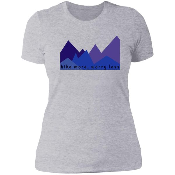 hike more worry less lady t-shirt