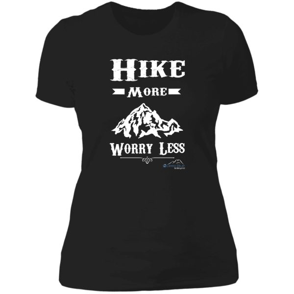 hike more worry less lady t-shirt