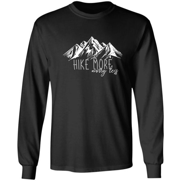 hike more worry less - white drawn line long sleeve