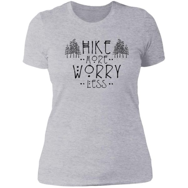 hike more worry less2 dark hoodie lady t-shirt