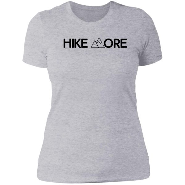 hike more. camping gift lady t-shirt