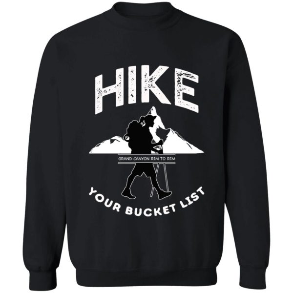 hike mountains your bucket list tshirt sweatshirt