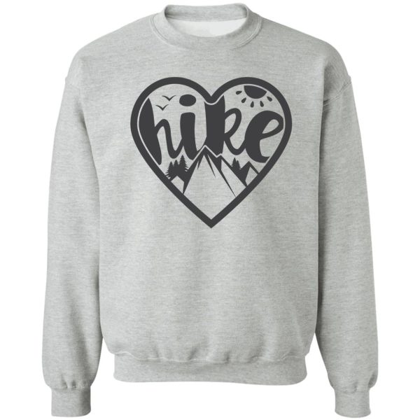 hike! sweatshirt