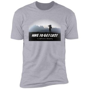 hike to get lost shirt
