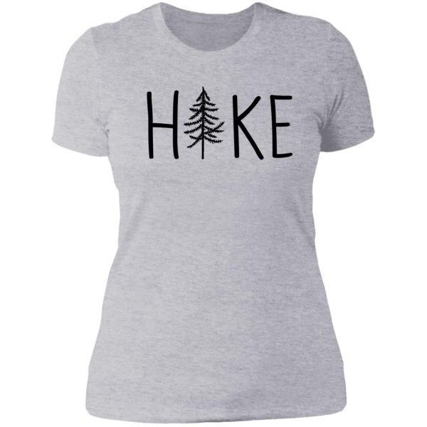 hike tree black text lady t-shirt