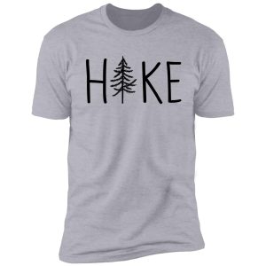 hike tree black text shirt