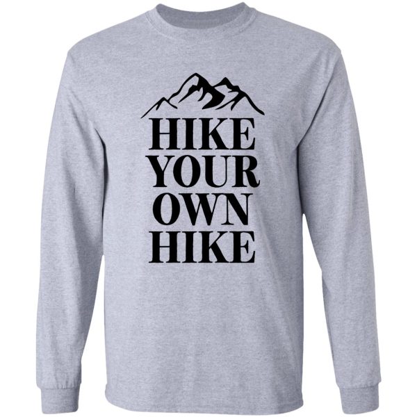 hike your own hike & trip camping long sleeve