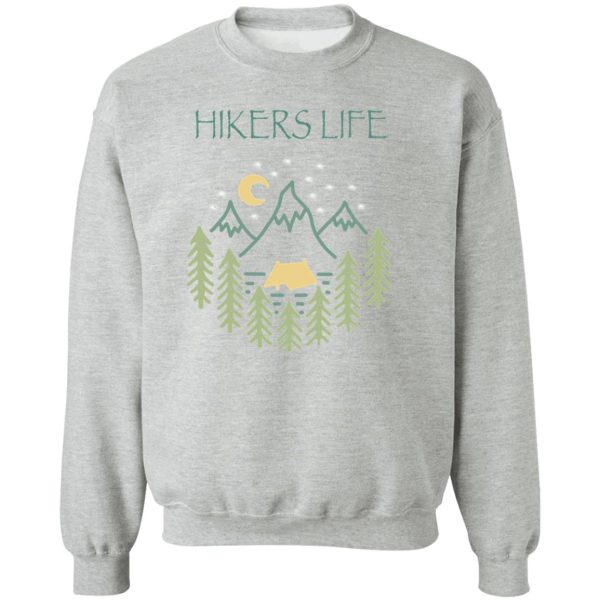 hikers life camp sweatshirt