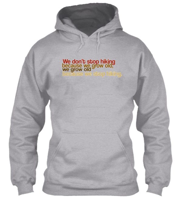 hiker's motto hoodie