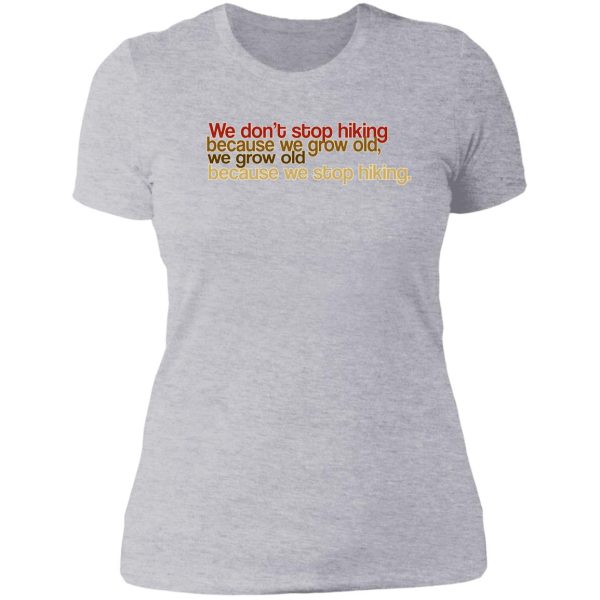 hiker's motto lady t-shirt