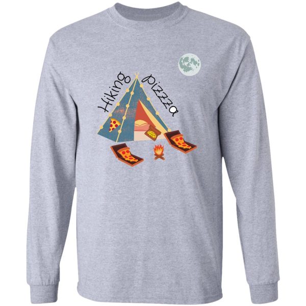 hiking and pizza cool under moon funny long sleeve