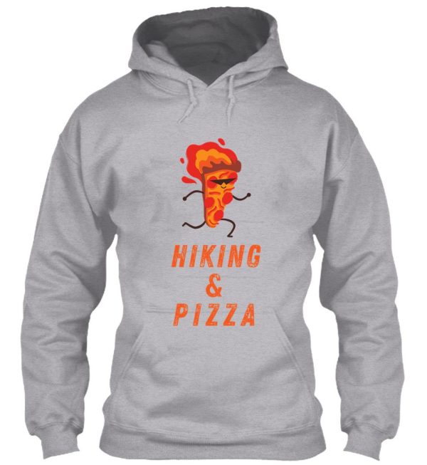 hiking and pizza funny hoodie