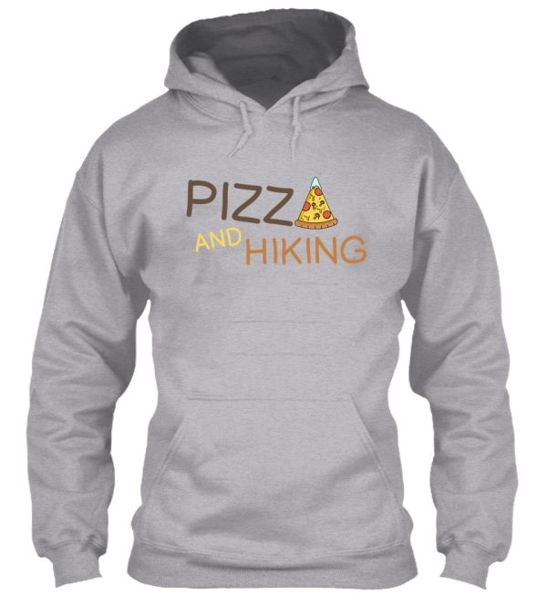 hiking and pizza funny hoodie