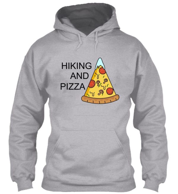 hiking and pizza funny hoodie