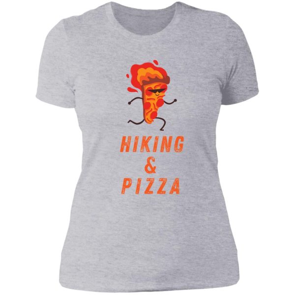 hiking and pizza funny lady t-shirt