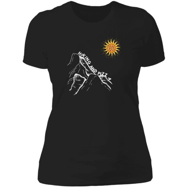 hiking and pizza funny lady t-shirt