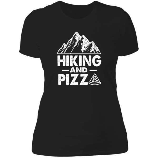 hiking and pizza funny lady t-shirt