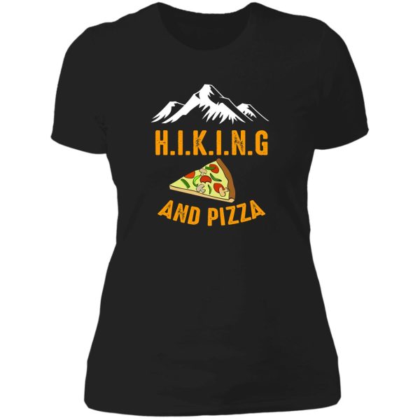 hiking and pizza funny - pizza love mountain lovers hiking love adventure & camping love lady t-shirt